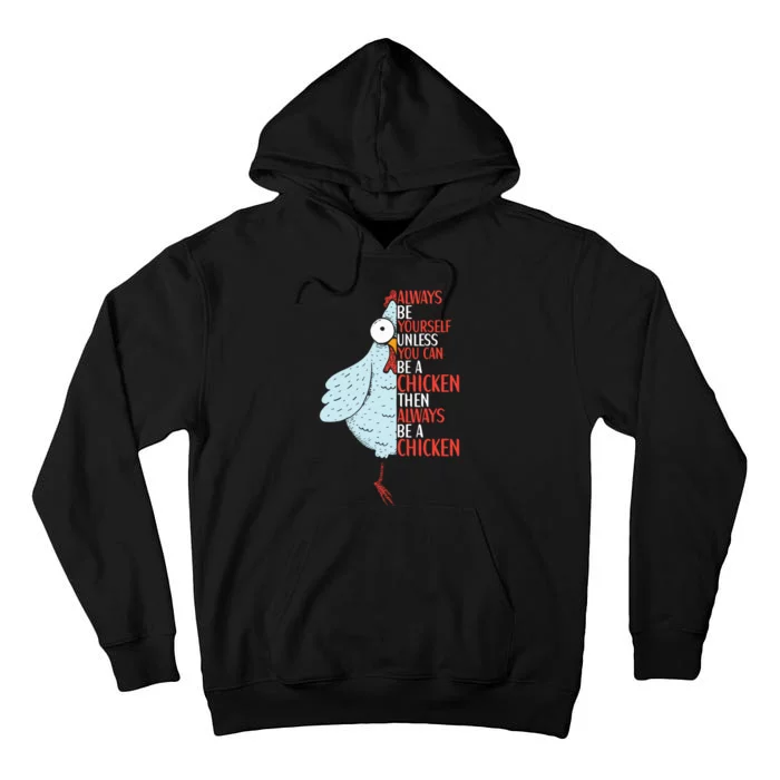 Chicken Funny Quote Chicken Outfit For Wo Tall Hoodie