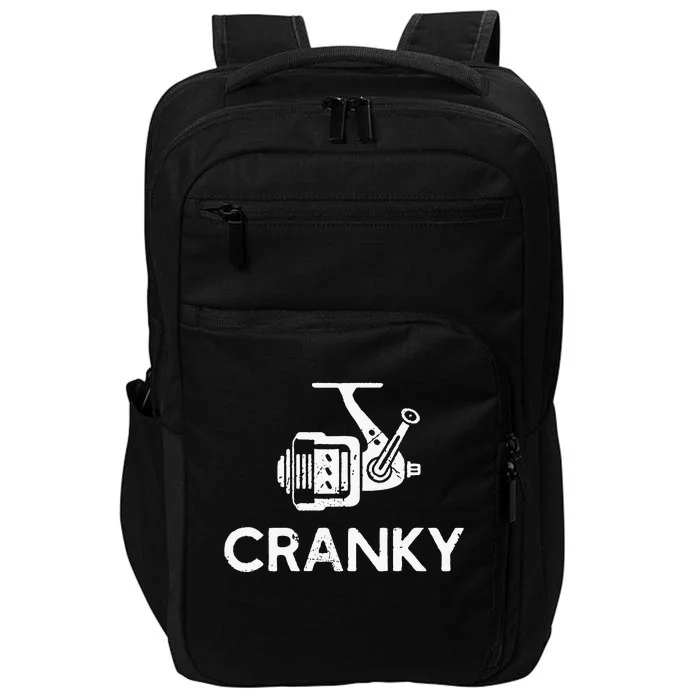 Cranky Fishing Reel Pun Humor Fishermen Impact Tech Backpack