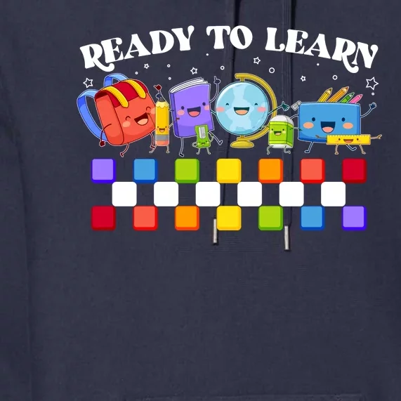 Cute Funny Ready To Learn Back To School Premium Hoodie