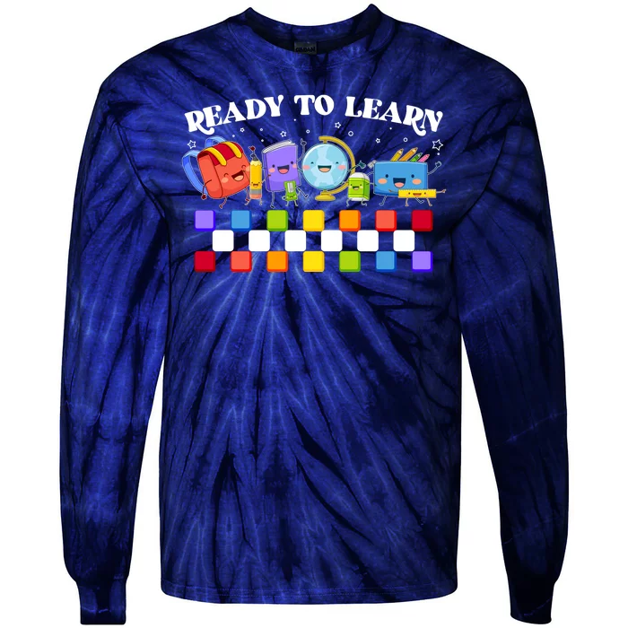 Cute Funny Ready To Learn Back To School Tie-Dye Long Sleeve Shirt