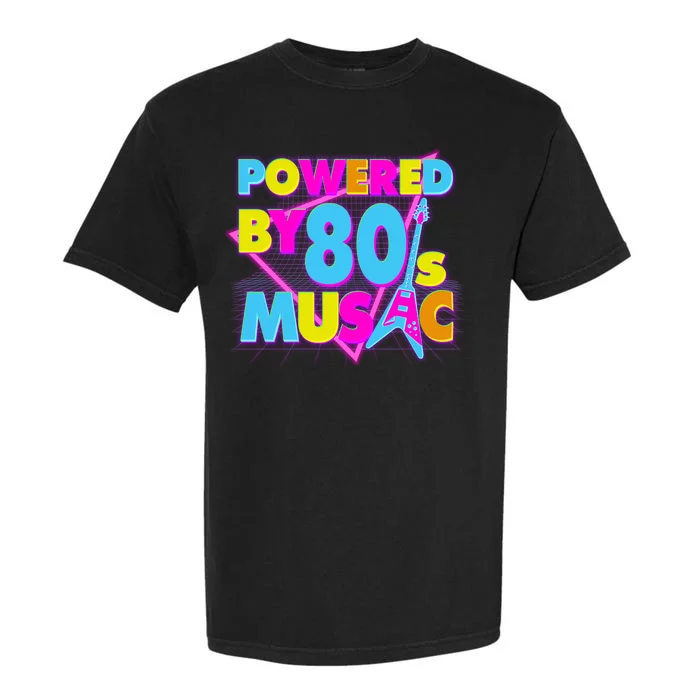 Cool Funny Retro Powered By 80's Music Garment-Dyed Heavyweight T-Shirt