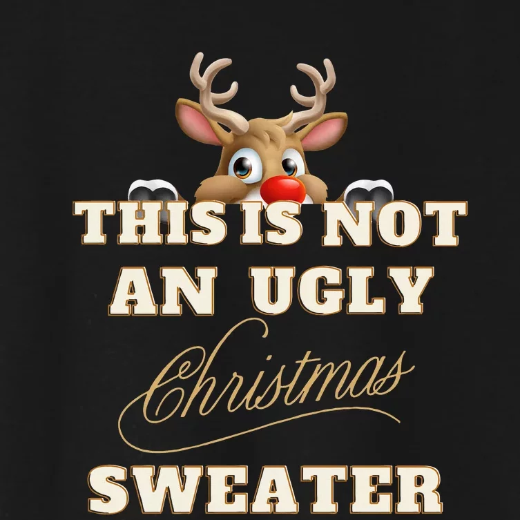 Cute Funny Reindeer This is Not an Ugly Christmas Sweater Women's Crop Top Tee