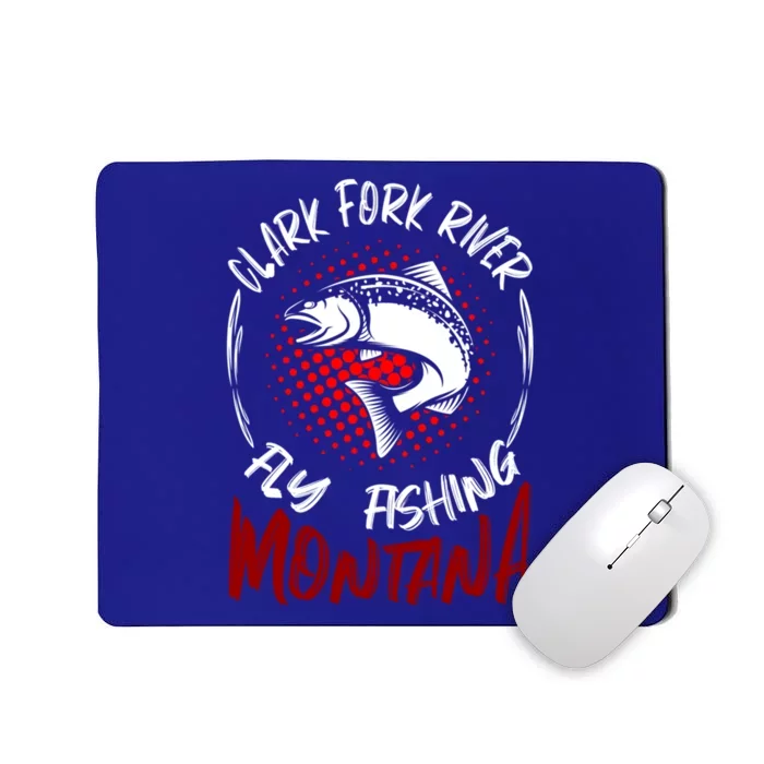 Clark Fork River Fly Fishing Montana Cool Fisher Gift Mousepad