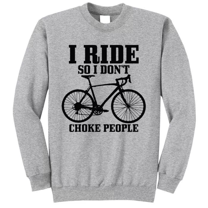 Cycling Funny Road Bike Bicycle Cyclist Men Women Tall Sweatshirt