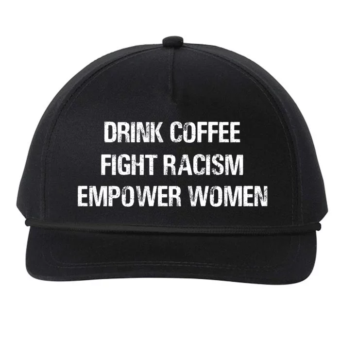 Coffee Fight Racism Empower Cool Gift Snapback Five-Panel Rope Hat