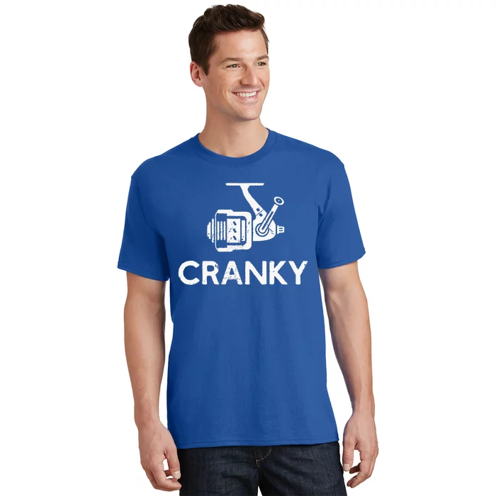 Cranky Fishing Reel Pun Humor Fisher T-Shirt