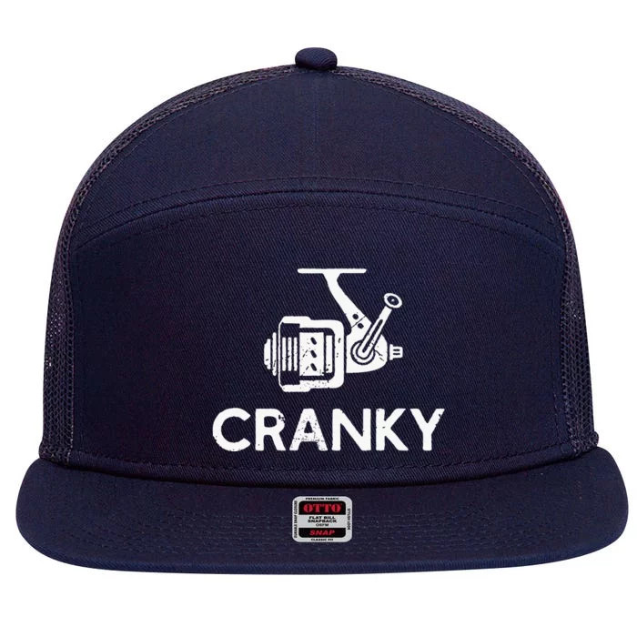 Cranky Fishing Reel Pun Humor Fisher 7 Panel Mesh Trucker Snapback Hat