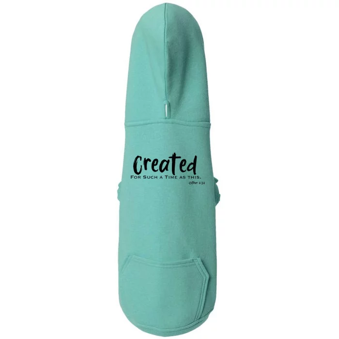 Created For Such A Time As This Bible Verse Esther Doggie 3-End Fleece Hoodie