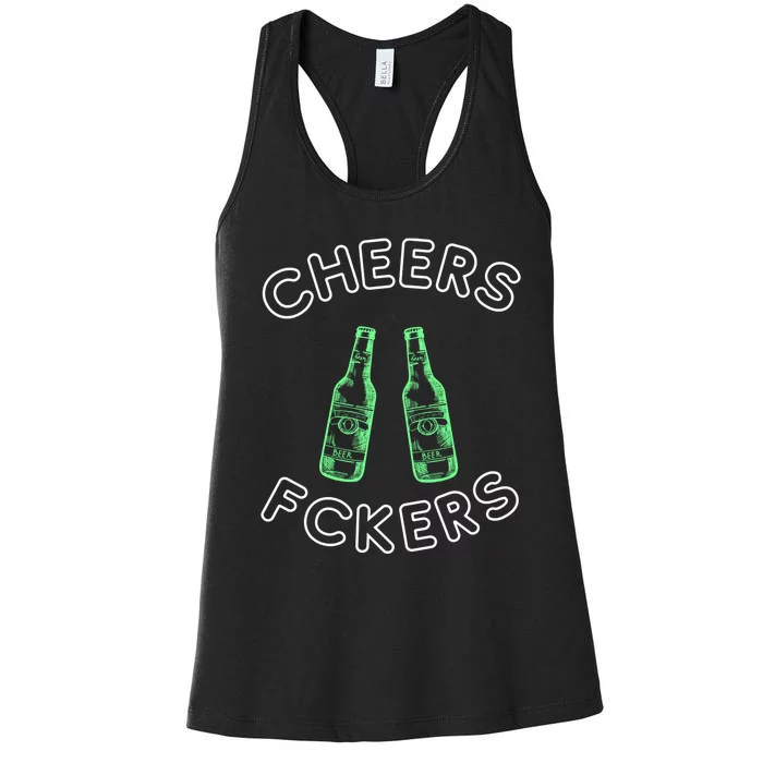 Cheers Fckers St Patricks Day Beer Ing Funny Gift Women's Racerback Tank