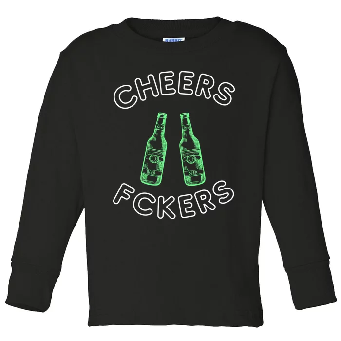 Cheers Fckers St Patricks Day Beer Ing Funny Gift Toddler Long Sleeve Shirt