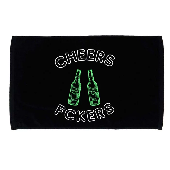 Cheers Fckers St Patricks Day Beer Ing Funny Gift Microfiber Hand Towel