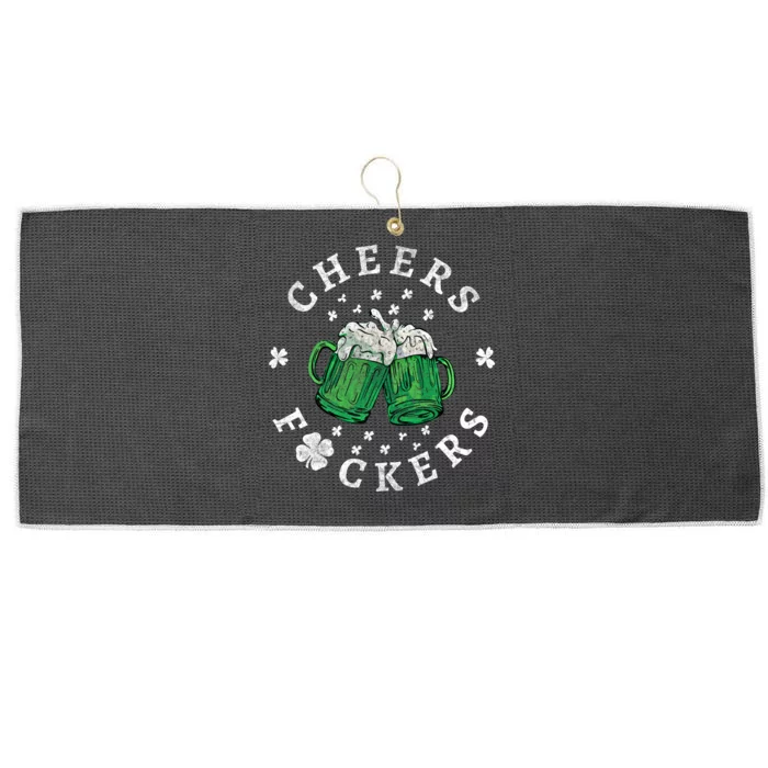 Cheers Fckers St Patricks Day Beer Drinking Funny Gift Large Microfiber Waffle Golf Towel