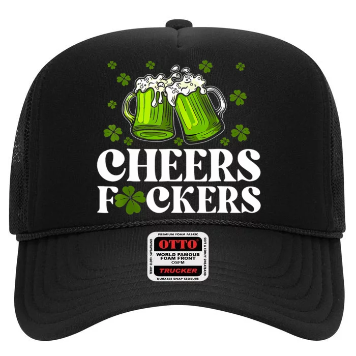 Cheers Fuckers St Patricks Day Funny Beer Drinking Mugs High Crown Mesh Trucker Hat