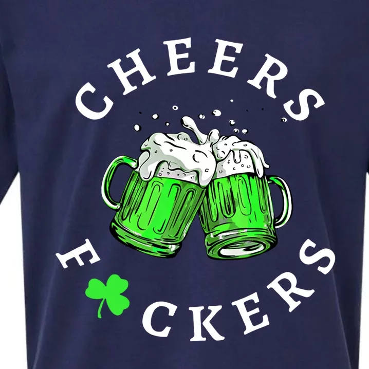 Cheers Fuckers St PatrickS Day Beer Ing Mugs Gift Sueded Cloud Jersey T-Shirt