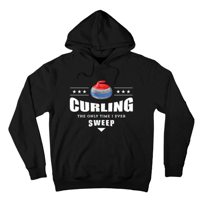 Curling Funny Sweep Curling Team Gift Tall Hoodie