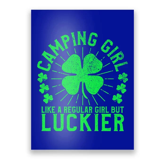 Camping Funny St Patrick's Day Female Camper Camp Lover Meaningful Gift Poster