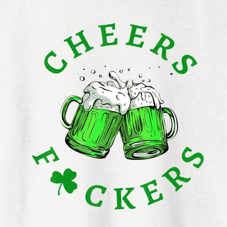 Cheers Fuckers St Patricks Day Men Women Beer Drinkers Women's Crop Top Tee