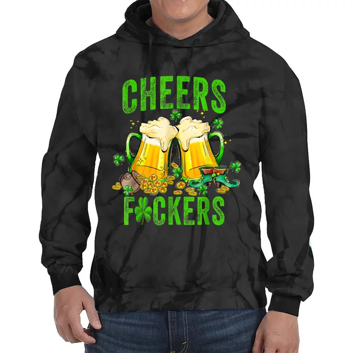 Cheers Fuckers St Patricks Day Men Women Beer Drinking Mugs Tie Dye Hoodie