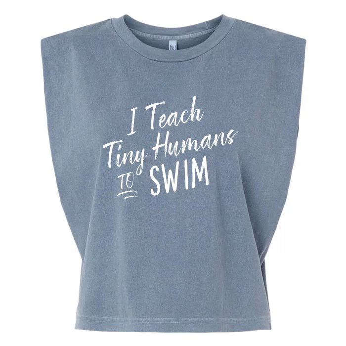 Cute Funny Swim Coach Gift Tiny Humans Swimming Instructor Garment-Dyed Women's Muscle Tee