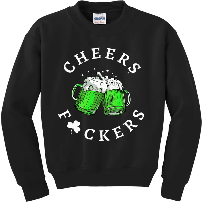 Cheers Fckers' St Patricks Day Beer Drinking Funny Kids Sweatshirt