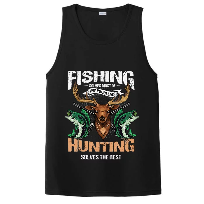 Cute Fishing Solves Most Of My Problems Deer Hunting Performance Tank