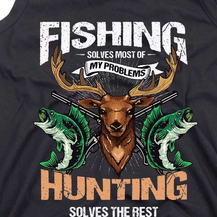 Cute Fishing Solves Most Of My Problems Deer Hunting Tank Top