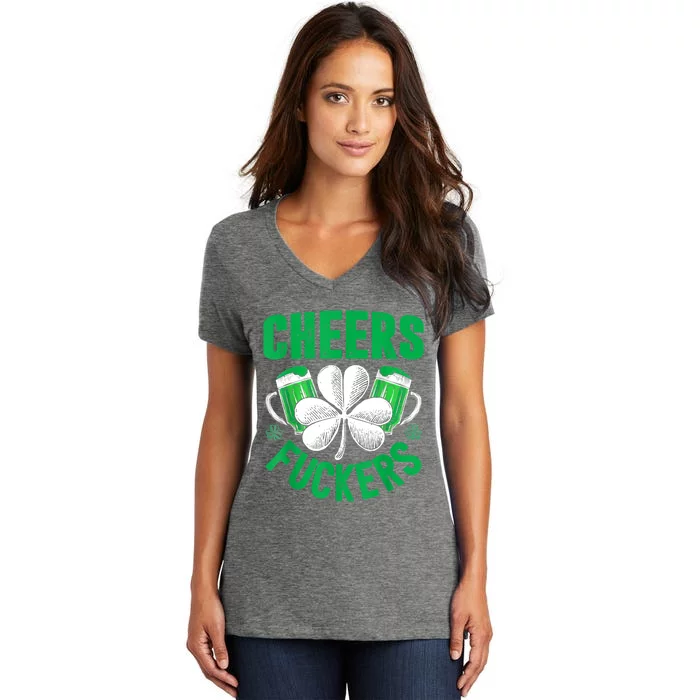 Cheers Fuckers St Patricks Day Funny Beer Drinking Mugs Women's V-Neck T-Shirt