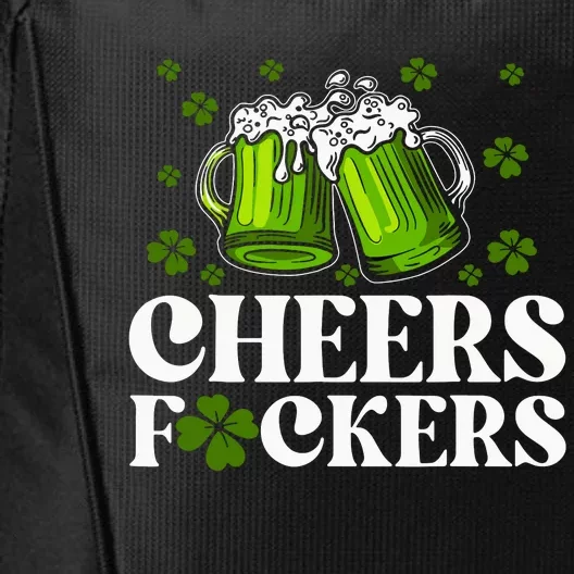 Cheers Fuckers St Patricks Day Funny Beer Drinking Mugs City Backpack