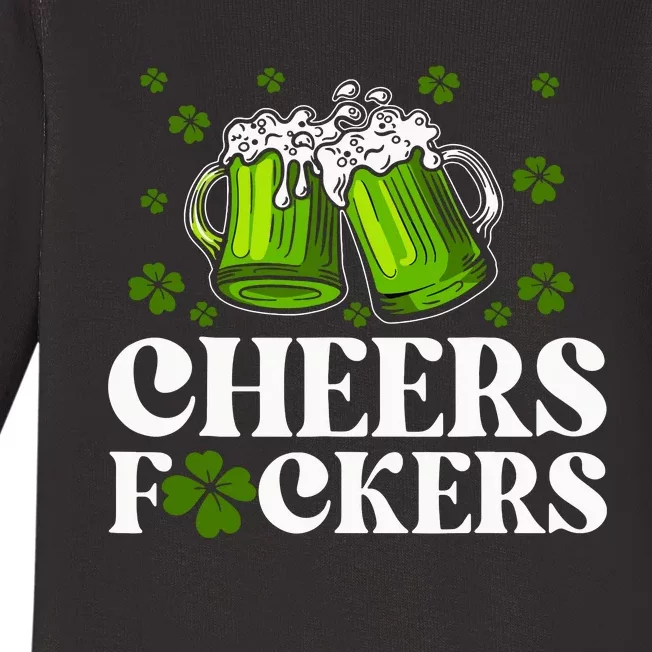 Cheers Fuckers St Patricks Day Funny Beer Drinking Mugs Baby Long Sleeve Bodysuit