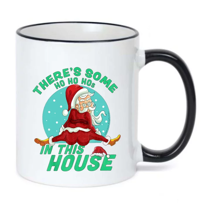 Christmas Funny Santa ThereS Some Ho Ho HoS In This House Cool Gift Black Color Changing Mug