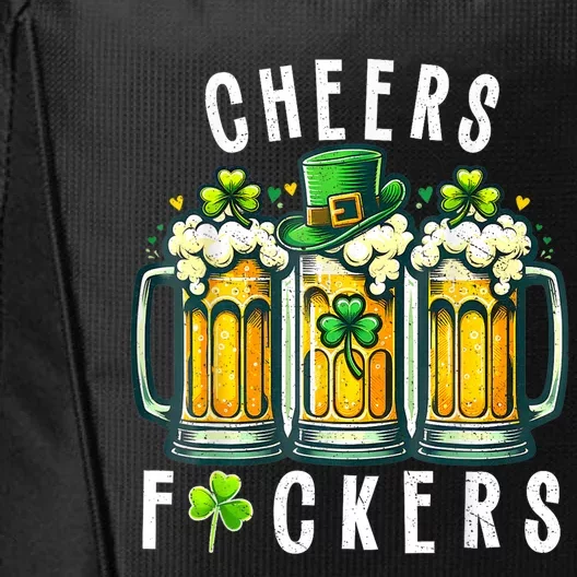 Cheers Fuckers St Patricks Day Funny Beer Drinking Mugs City Backpack