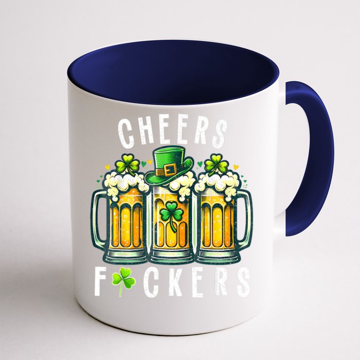 Cheers Fuckers St Patricks Day Funny Beer Drinking Mugs Front & Back Coffee Mug