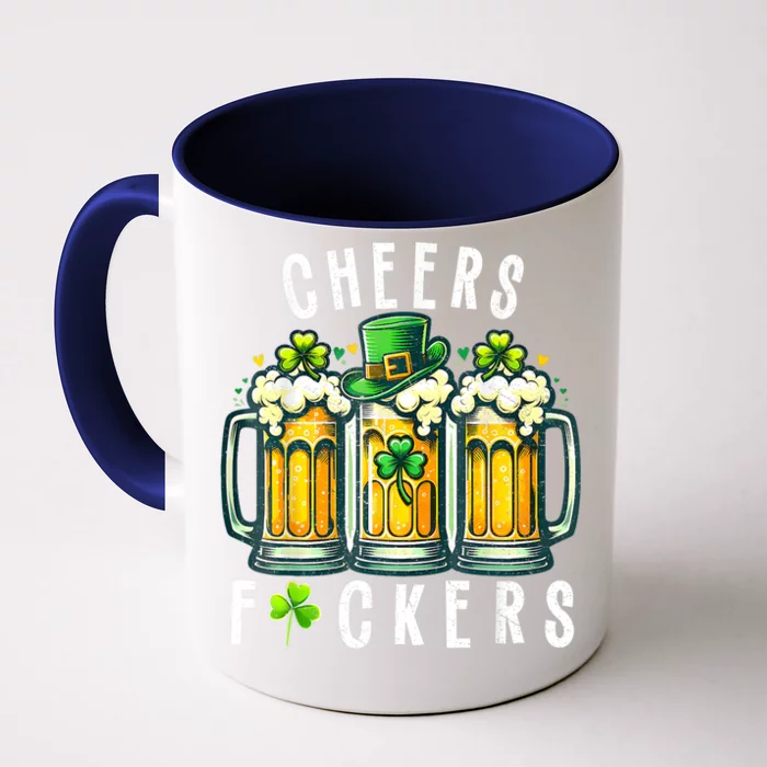 Cheers Fuckers St Patricks Day Funny Beer Drinking Mugs Front & Back Coffee Mug