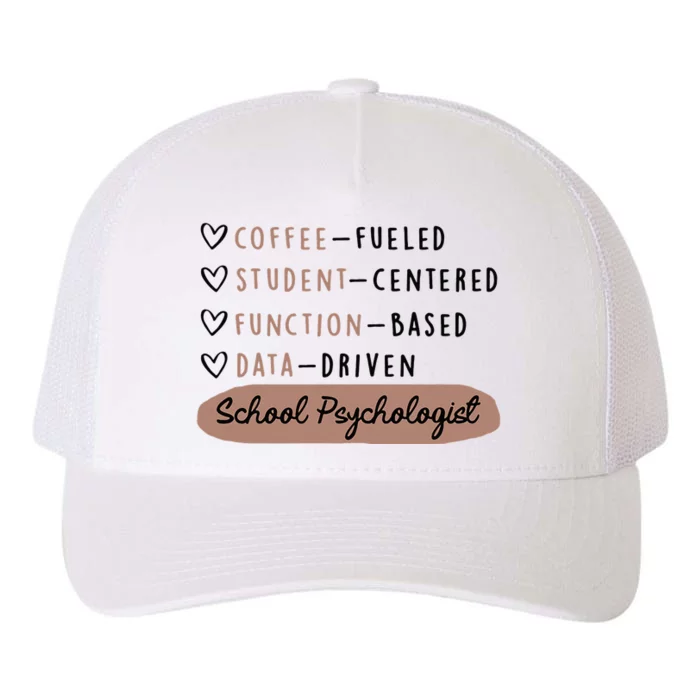 Coffee Fueled Student Centered Funny School Psychologist Yupoong Adult 5-Panel Trucker Hat