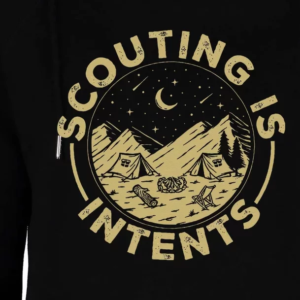 Camping Funny Scout Camper Scouting Is Intents Womens Funnel Neck Pullover Hood