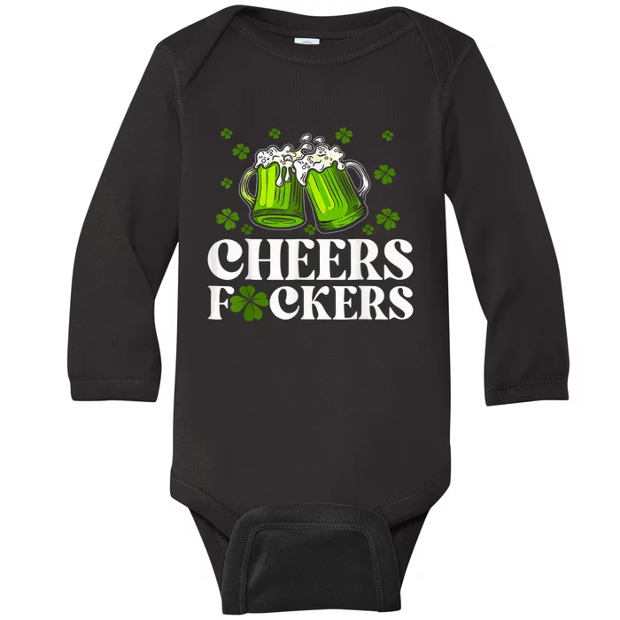 Cheers Fuckers St Patricks Day Funny Beer Drinking Mugs Baby Long Sleeve Bodysuit