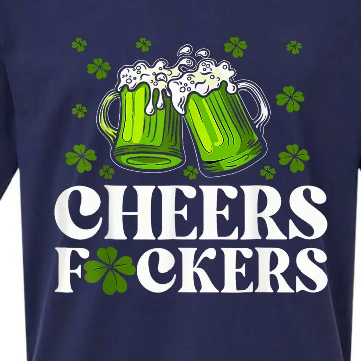 Cheers Fuckers St Patricks Day Funny Beer Drinking Mugs Sueded Cloud Jersey T-Shirt