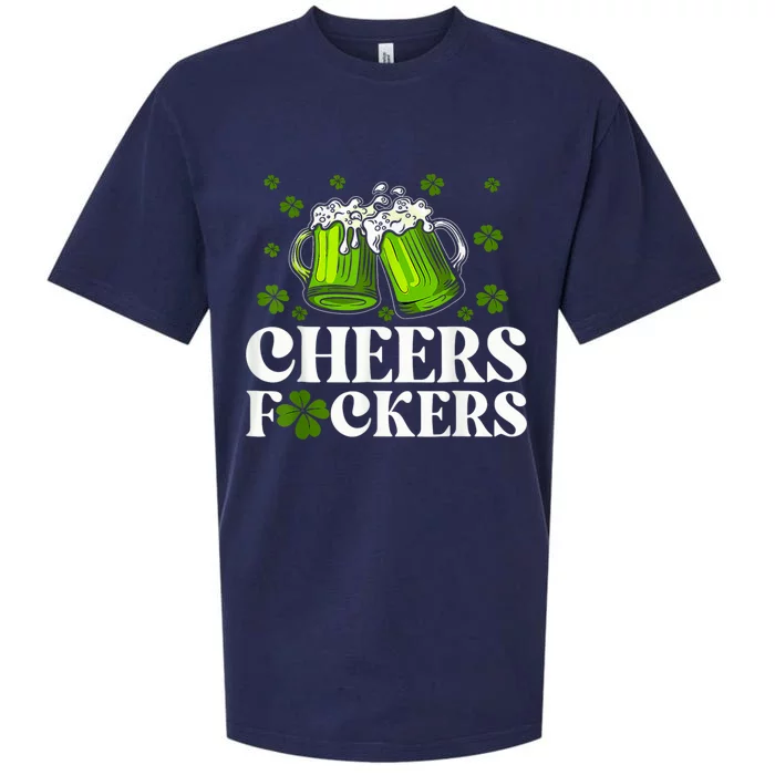 Cheers Fuckers St Patricks Day Funny Beer Drinking Mugs Sueded Cloud Jersey T-Shirt