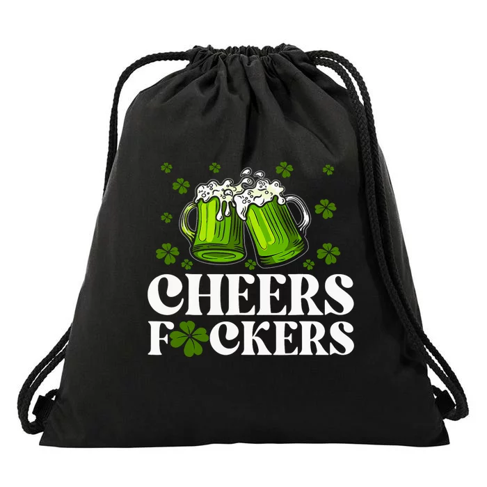 Cheers Fuckers St Patricks Day Funny Beer Drinking Mugs Drawstring Bag