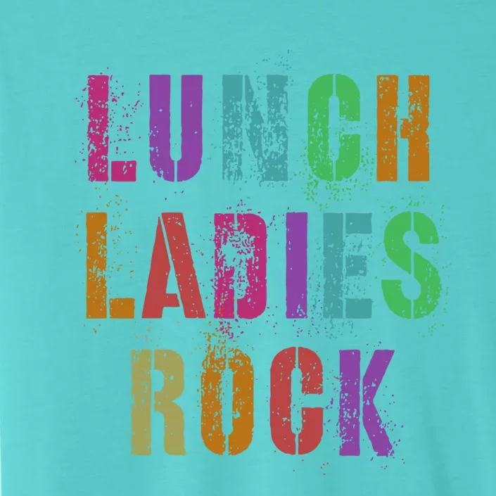 Cool Food Service Squad School Lunch Ladies Rock Office Crew Cute Gift ChromaSoft Performance T-Shirt