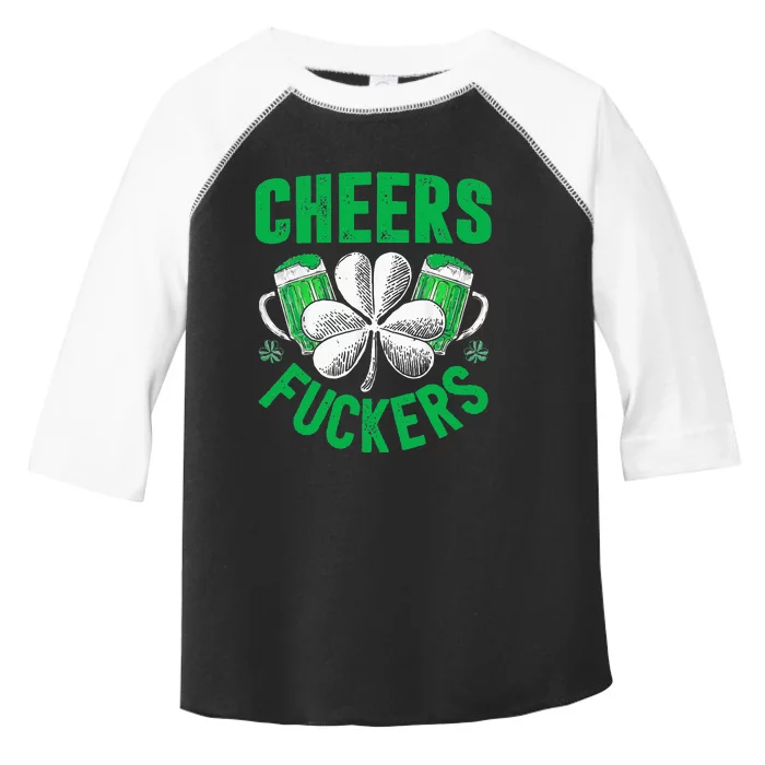 Cheers Fuckers St Patricks Day Funny Beer Drinking Toddler Fine Jersey T-Shirt