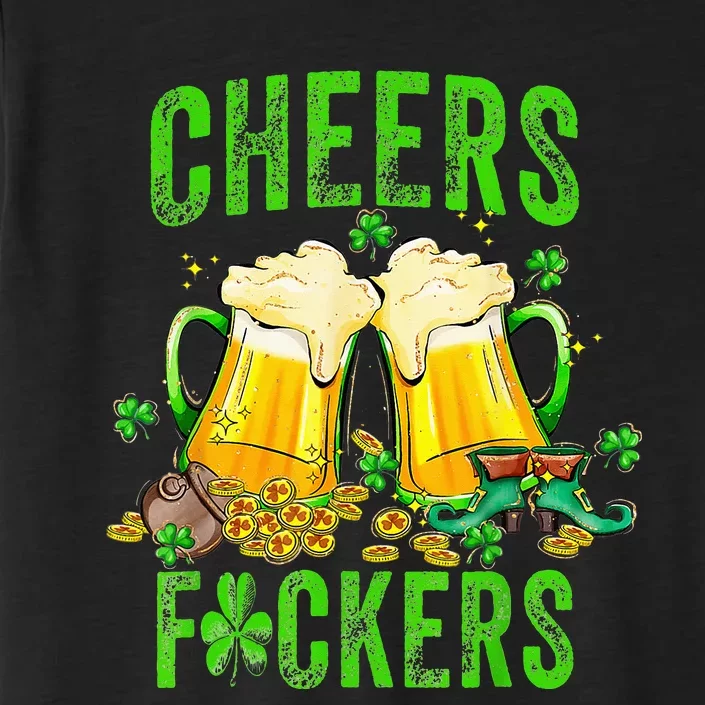 Cheers Fuckers St Patricks Day Beer Drinking ChromaSoft Performance T-Shirt