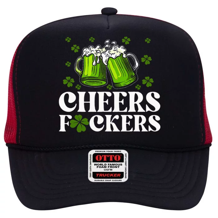 Cheers Fuckers St Patrick's Day Funny Beer Drinking Mugs High Crown Mesh Trucker Hat