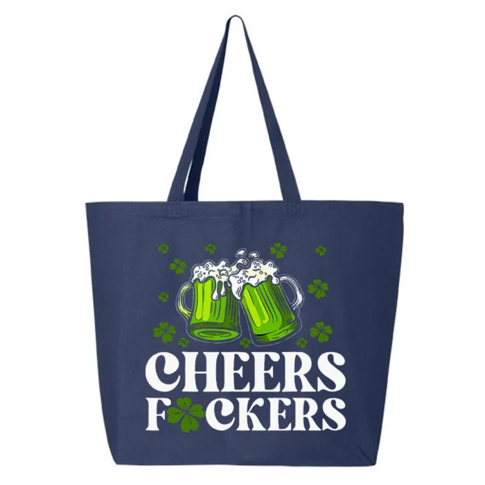 Cheers Fuckers St Patrick's Day Funny Beer Drinking Mugs 25L Jumbo Tote