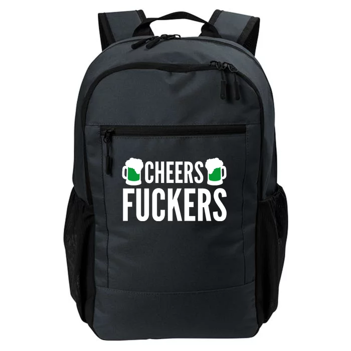 Cheers Fckers' St Patricks Day Men Women Beer Drinking Funny Daily Commute Backpack