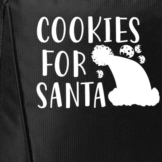 Cookies For Santa Gift Funny Christmas Meaningful Gift City Backpack