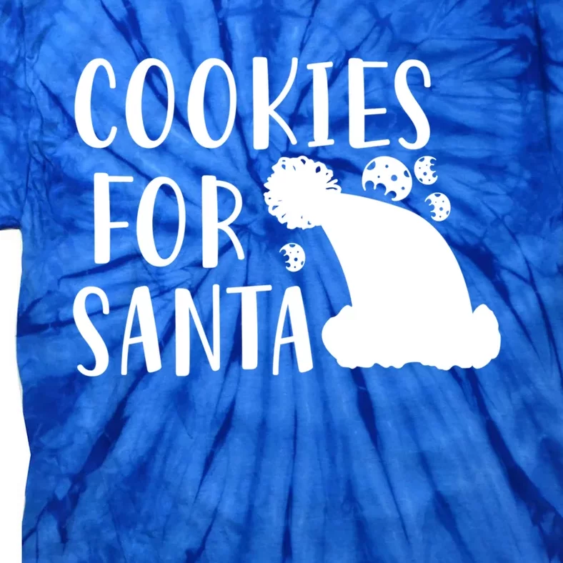 Cookies For Santa Gift Funny Christmas Meaningful Gift Tie-Dye T-Shirt