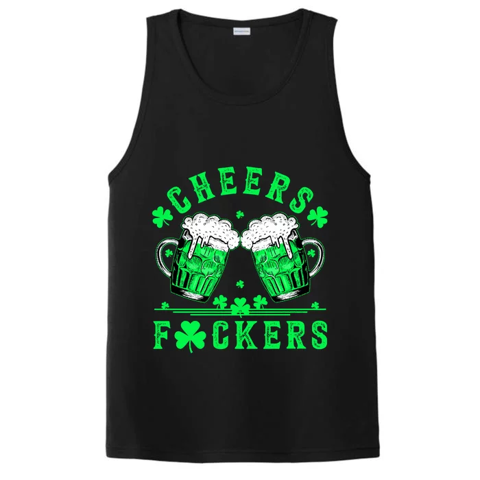 Cheers Fuckers St Patricks Day Beer Drinking Mugs Performance Tank