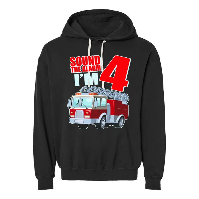 Cute Funny Sound The Alarm I'm 4 Four Garment-Dyed Fleece Hoodie