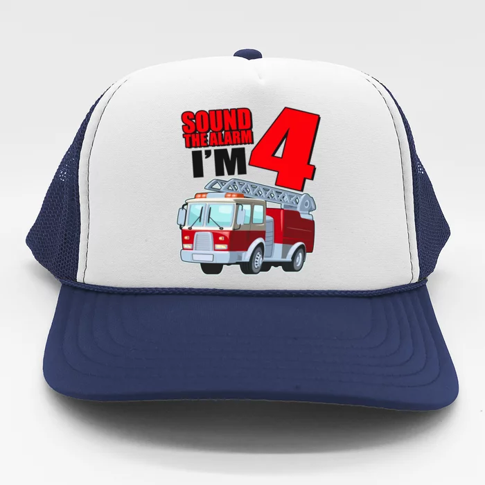 Cute Funny Sound The Alarm I'm 4 Four Trucker Hat